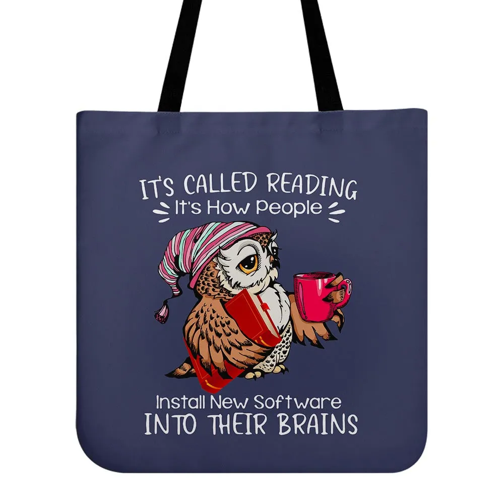 It's Called Reading It's How People Install New Software Into Their Brains Book Lovers Gift TBF26