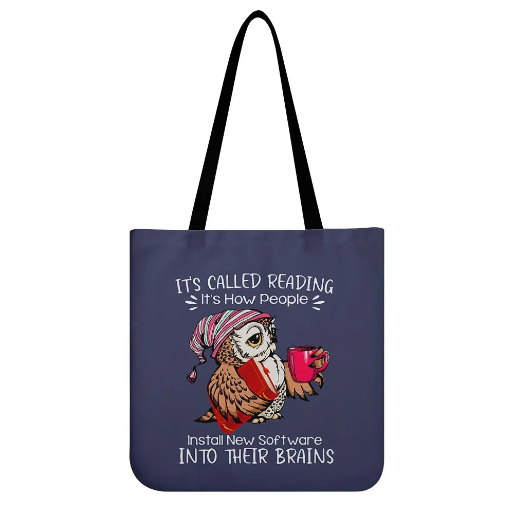 It's Called Reading It's How People Install New Software Into Their Brains Book Lovers Gift TBF26